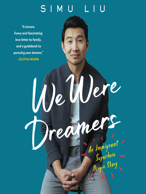 Title details for We Were Dreamers by Simu Liu - Wait list